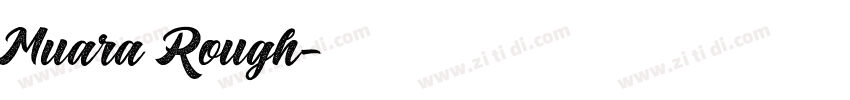 Muara Rough字体转换 Muara Rough字体转换
